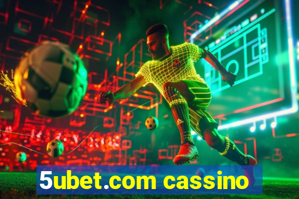 5ubet.com cassino